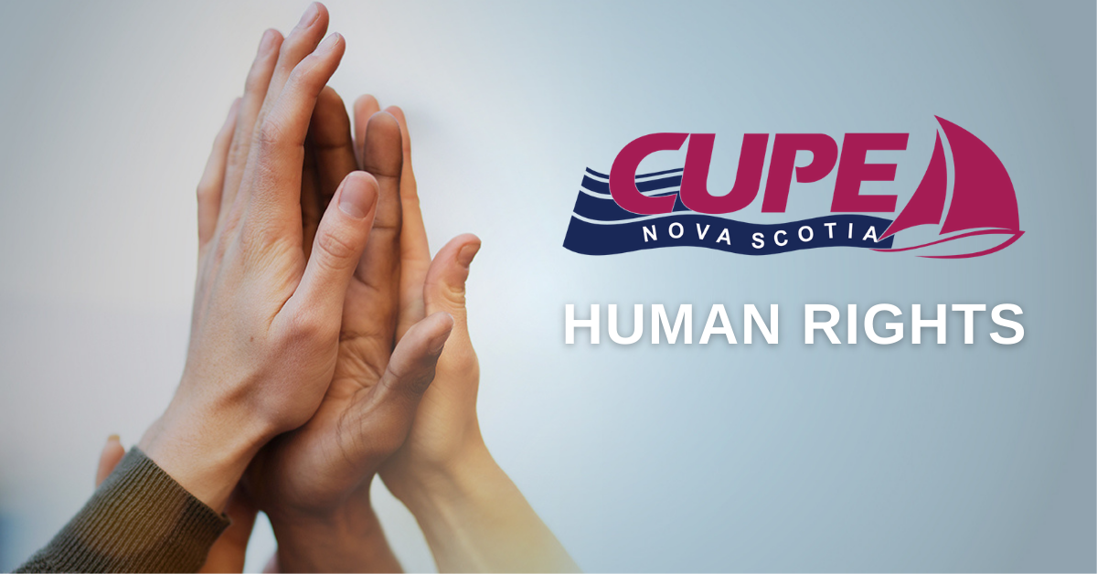 Web banner. Tex: CUPE Nova Scotia Human Rights. Image three hands of different colour, held up together in unity.