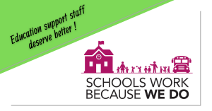 Illustration of children and adults entering a school and a bus. Text says, "Education support staff ddeserve better! School work because we do."