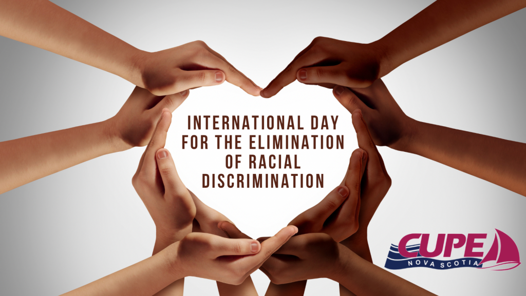 International Day For The Elimination Of Racial Discrimination - CUPE ...