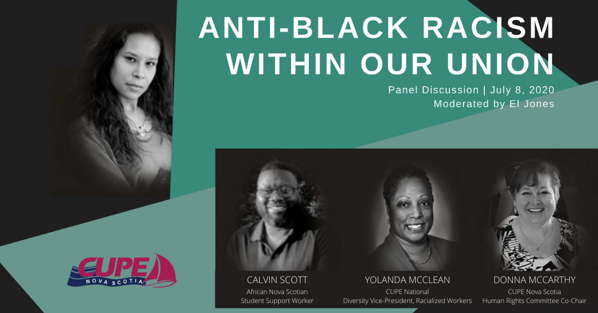 Virtual Anti-Black Racism Within Our Union panel discussion with Calvin Scott, Yolanda McClean, Donna McCarthy and El Jones