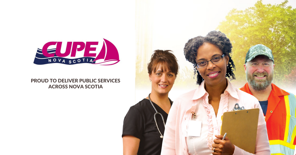 Web banner. Text: Proud to deliver public services across Nova Scotia. Image: CUPE NS logo and photo of two female and one male worker dressed in work clothes and representing health care, education and municipal sectors.