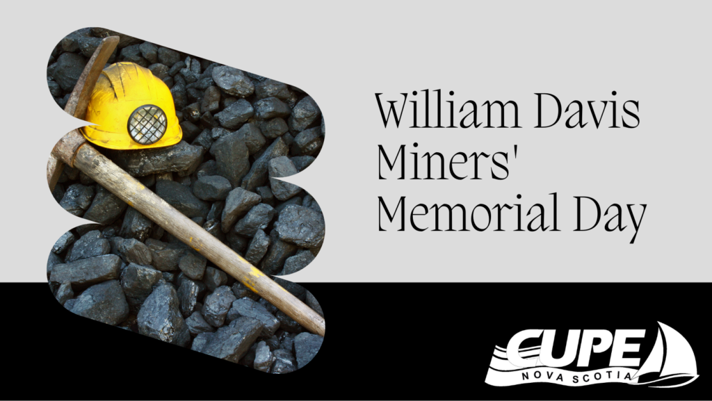 2024 William Davis Miners' Memorial Day CUPE Nova Scotia